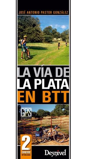 VÍA DE LA PLATA EN BTT, LA | 9788498292756 | PASTOR GONZÁLEZ, JOSÉ ANTONIO | Llibreria Aqualata | Comprar llibres en català i castellà online | Comprar llibres Igualada