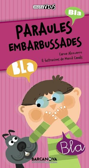 PARAULES EMBARBUSSADES (MOTS VIUS) | 9788448926632 | ALCOVERRO, CARME / CANALS, MERCE | Llibreria Aqualata | Comprar llibres en català i castellà online | Comprar llibres Igualada