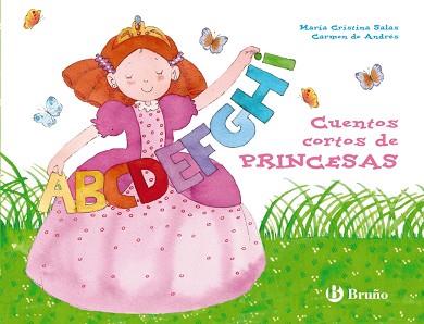 CUENTOS CORTOS DE PRINCESAS | 9788421699706 | SALAS, MARÍA CRISTINA | Llibreria Aqualata | Comprar libros en catalán y castellano online | Comprar libros Igualada