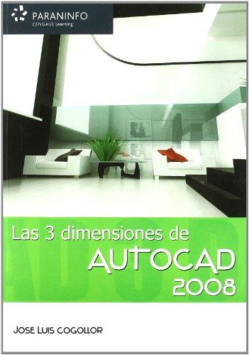 AUTOCAD 2008, LAS 3 DIMENSIONES | 9788428330329 | COGOLLOR, JOSE LUIS | Llibreria Aqualata | Comprar libros en catalán y castellano online | Comprar libros Igualada