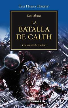 BATALLA DE CALTH, LA (LA HEREJÍA DE HORUS 19) | 9788445003275 | ABNETT, DAN  | Llibreria Aqualata | Comprar llibres en català i castellà online | Comprar llibres Igualada