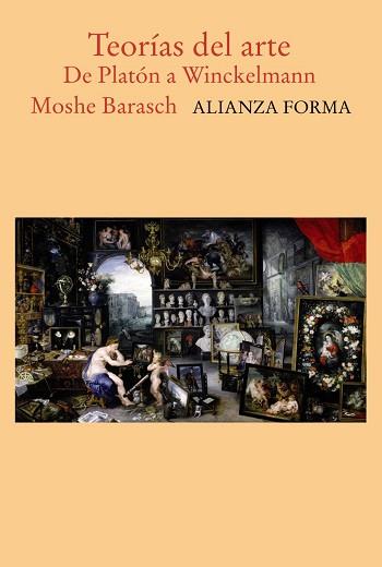 TEORIAS DEL ARTE (ALIANZA FORMA 108) | 9788420671086 | BARASCH, MOSHE | Llibreria Aqualata | Comprar llibres en català i castellà online | Comprar llibres Igualada