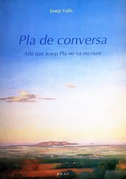 PLA DE CONVERSA | 9788488589309 | VALLS, JOSEP | Llibreria Aqualata | Comprar llibres en català i castellà online | Comprar llibres Igualada