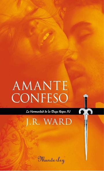 AMANTE CONFESO (HERMANDAD DE LA DAGA NEGRA IV) | 9788483652008 | WARD, J.R. | Llibreria Aqualata | Comprar llibres en català i castellà online | Comprar llibres Igualada