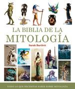 BIBLIA DE LA MITOLOGÍA, LA | 9788484452324 | BARTLETT, SARAH | Llibreria Aqualata | Comprar libros en catalán y castellano online | Comprar libros Igualada