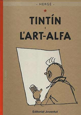 TINTIN I L'ART ALFA | 9788426138590 | HERGE | Llibreria Aqualata | Comprar libros en catalán y castellano online | Comprar libros Igualada