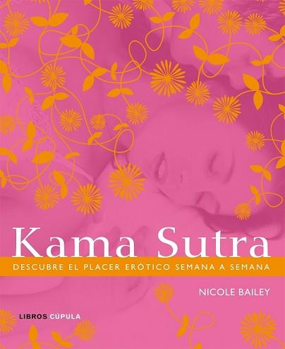 KAMASUTRA | 9788448048297 | BAILEY, NICOLE | Llibreria Aqualata | Comprar llibres en català i castellà online | Comprar llibres Igualada