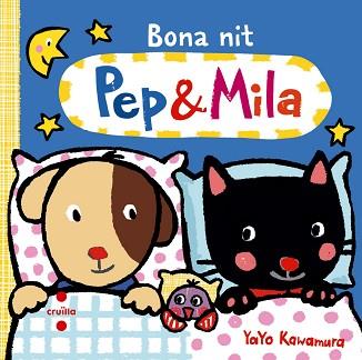 BONA NIT (PEP & MILA) | 9788466137553 | KAWAMURA, YAYO | Llibreria Aqualata | Comprar libros en catalán y castellano online | Comprar libros Igualada