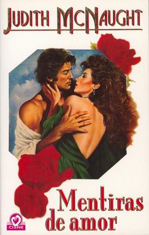 MENTIRAS DE AMOR (ROMANTICA 32-2) | 9788401506727 | MCNAUGHT, JUDITH | Llibreria Aqualata | Comprar libros en catalán y castellano online | Comprar libros Igualada