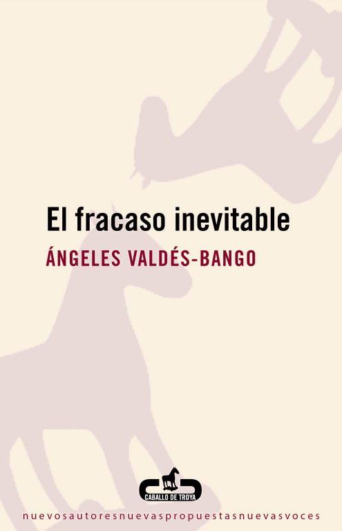 FRACASO INEVITABLE, EL | 9788496594654 | VALDES-BANGO, ANGELES | Llibreria Aqualata | Comprar llibres en català i castellà online | Comprar llibres Igualada