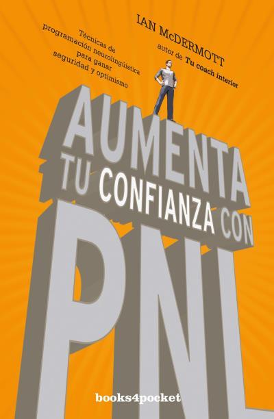 AUMENTA TU CONFIANZA CON PNL | 9788416622108 | MCDERMOTT, IAN | Llibreria Aqualata | Comprar llibres en català i castellà online | Comprar llibres Igualada