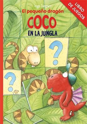 PEQUEÑO DRAGÓN COCO EN LA JUNGLA, EL - LIBRO DE JUEGOS | 9788424646813 | SIEGNER, INGO | Llibreria Aqualata | Comprar libros en catalán y castellano online | Comprar libros Igualada