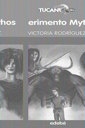 EXPERIMENTO MYTHOS (TUCAN ROJO 4) | 9788423695966 | RODRIGUEZ, VICTORIA | Llibreria Aqualata | Comprar llibres en català i castellà online | Comprar llibres Igualada