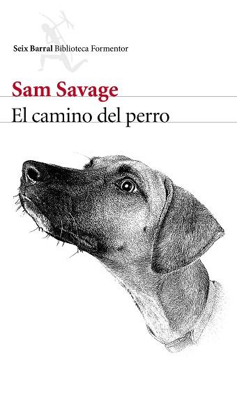 CAMINO DEL PERRO, EL | 9788432229466 | SAVAGE, SAM  | Llibreria Aqualata | Comprar llibres en català i castellà online | Comprar llibres Igualada