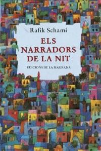 NARRADORS DE LA NIT, ELS (TAPA DURA) | 9788474105575 | Schami, Rafik | Llibreria Aqualata | Comprar llibres en català i castellà online | Comprar llibres Igualada