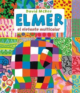 ELMER, EL ELEFANTE MULTICOLOR | 9788448836429 | MCKEE, DAVID | Llibreria Aqualata | Comprar libros en catalán y castellano online | Comprar libros Igualada