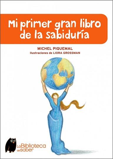 MI PRIMER GRAN LIBRO DE LA SABIDURIA | 9788497543941 | PIQUEMAL, MICHEL | Llibreria Aqualata | Comprar libros en catalán y castellano online | Comprar libros Igualada