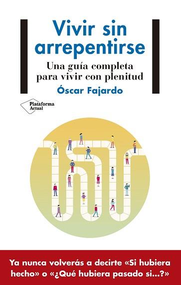 VIVIR SIN ARREPENTIRSE | 9788418927140 | FAJARDO, ÓSCAR | Llibreria Aqualata | Comprar llibres en català i castellà online | Comprar llibres Igualada