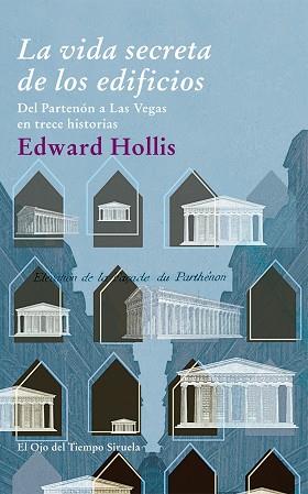 VIDA SECRETA DE LOS EDIFICIOS, LA | 9788498415865 | HOLLIS, EDWARD | Llibreria Aqualata | Comprar libros en catalán y castellano online | Comprar libros Igualada