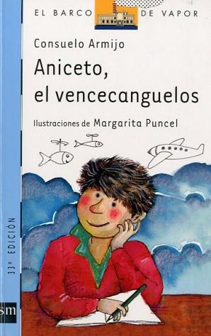 ANICETO, EL VENCECANGUELOS (B.V. AZUL 4) | 9788434809024 | ARMIJO, CONSUELO | Llibreria Aqualata | Comprar llibres en català i castellà online | Comprar llibres Igualada