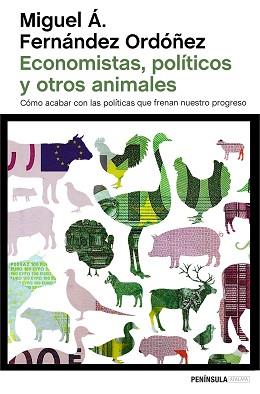 ECONOMISTAS, POLÍTICOS Y OTROS ANIMALES | 9788499424743 | FERNÁNDEZ ORDÓÑEZ, MIGUEL Á.  | Llibreria Aqualata | Comprar llibres en català i castellà online | Comprar llibres Igualada