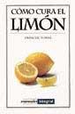 COMO CURA EL LIMON | 9788479011796 | FOSSAS, FRANCESC | Llibreria Aqualata | Comprar llibres en català i castellà online | Comprar llibres Igualada