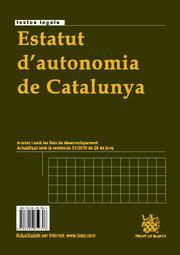 ESTATUT D'AUTONOMIA DE CATALUNYA / ESTATUTO DE AUTONOMÍA DE CATALUÑA | 9788499850306 | ALBERTÍ ROVIRA, ENOCH / GONZÁLEZ BEILFUSS, MARKUS | Llibreria Aqualata | Comprar libros en catalán y castellano online | Comprar libros Igualada