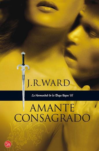 AMANTE CONSAGRADO (HERMANDAD DAGA NEGRA VI) | 9788466322140 | WARD, J.R. | Llibreria Aqualata | Comprar libros en catalán y castellano online | Comprar libros Igualada