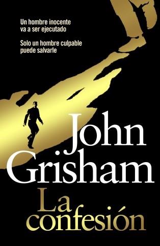 CONFESION, LA | 9788401339615 | GRISHAM, JOHN | Llibreria Aqualata | Comprar libros en catalán y castellano online | Comprar libros Igualada