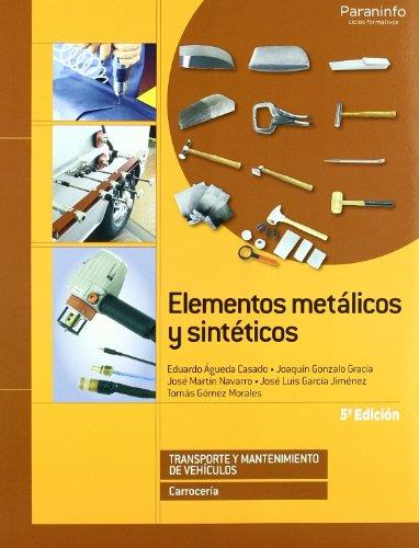 ELEMENTOS METÁLICOS Y SINTÉTICOS | 9788497326872 | ÁGUEDA CASADO, EDUARDO/GARCÍA JIMÉNEZ, JOSÉ LUIS/GÓMEZ MORALES, TOMÁS/GONZALO GRACIA, JOAQUÍN/MARTÍN | Llibreria Aqualata | Comprar llibres en català i castellà online | Comprar llibres Igualada