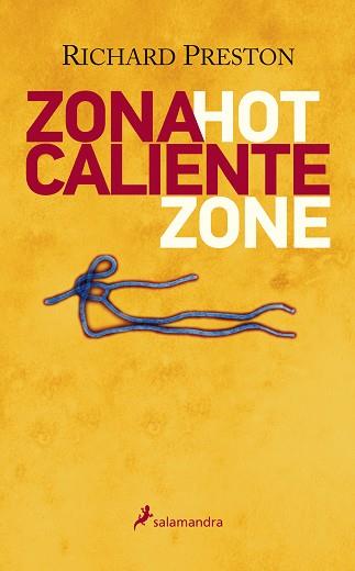 ZONA CALIENTE | 9788498386448 | PRESTON, RICHARD M. | Llibreria Aqualata | Comprar libros en catalán y castellano online | Comprar libros Igualada