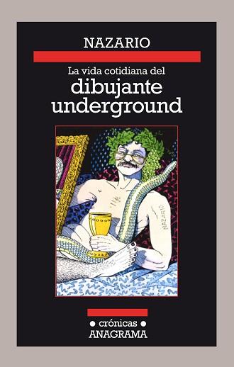 VIDA COTIDIANA DEL DIBUJANTE UNDERGROUND, LA | 9788433926128 | NAZARIO | Llibreria Aqualata | Comprar llibres en català i castellà online | Comprar llibres Igualada