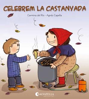 CELEBREM LA CASTANYADA | 9788484127352 | DEL RIO GALVE, CARMINA | Llibreria Aqualata | Comprar llibres en català i castellà online | Comprar llibres Igualada