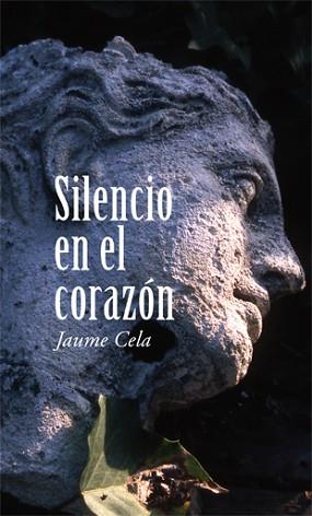 SILENCIO EN EL CORAZÓN | 9788424653941 | CELA I OLLÉ, JAUME | Llibreria Aqualata | Comprar llibres en català i castellà online | Comprar llibres Igualada