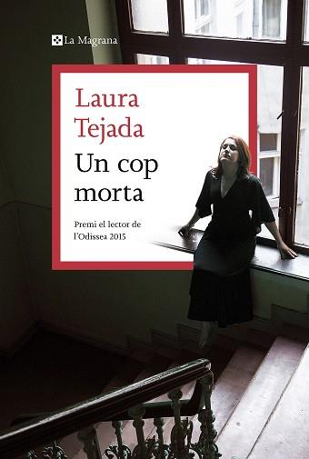 UN COP MORTA | 9788419013095 | TEJADA, LAURA | Llibreria Aqualata | Comprar llibres en català i castellà online | Comprar llibres Igualada