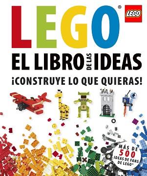 LEGO. EL LIBRO DE LAS IDEAS | 9781409365389 | Llibreria Aqualata | Comprar llibres en català i castellà online | Comprar llibres Igualada