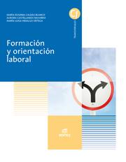 FORMACIÓN Y ORIENTACIÓN LABORAL | 9788490032596 | CALDAS BLANCO, MARÍA EUGENIA/CASTELLANOS NAVARRO, AURORA/HIDALGO ORTEGA, MARÍA LUISA | Llibreria Aqualata | Comprar llibres en català i castellà online | Comprar llibres Igualada