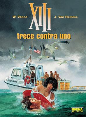 XIII. TRECE CONTRA UNO | 9788498147292 | VANCE / VAN HAMME | Llibreria Aqualata | Comprar libros en catalán y castellano online | Comprar libros Igualada