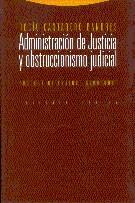 ADMINISTRACION DE JUSTICIA Y OBSTRUCCIONISMO JUDIC | 9788481640250 | CANTARERO BANDRES, ROCIO | Llibreria Aqualata | Comprar llibres en català i castellà online | Comprar llibres Igualada