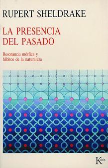 PRESENCIA DEL PASADO, LA | 9788472452237 | SHELDRAKE, RUPERT | Llibreria Aqualata | Comprar llibres en català i castellà online | Comprar llibres Igualada