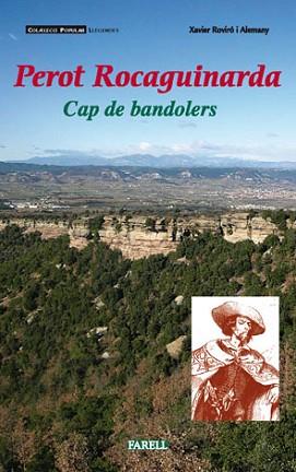 PEROT ROCAGUINARDA, CAP DE BANDOLERS (COL·LECCIO POP 18) | 9788495695567 | ROVIRO I ALEMANY, XAVIER | Llibreria Aqualata | Comprar libros en catalán y castellano online | Comprar libros Igualada