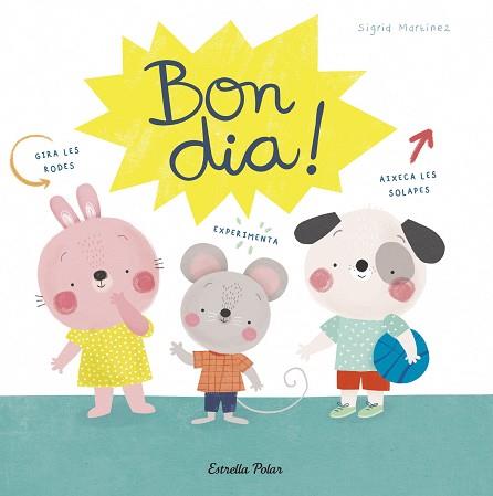 BON DIA! | 9788491379904 | MARTÍNEZ, SIGRID | Llibreria Aqualata | Comprar llibres en català i castellà online | Comprar llibres Igualada