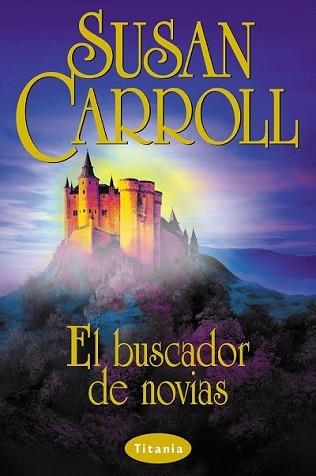 BUSCADOR DE NOVIAS, EL | 9788479533915 | CARROLL, SUSAN | Llibreria Aqualata | Comprar libros en catalán y castellano online | Comprar libros Igualada