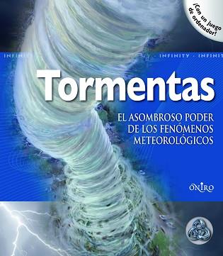 TORMENTAS. EL ASOMBROSO PODER DE LOS FENOMENOS METEOROLOGICOS (INFINITY) | 9788497545365 | GRAF, MIKE | Llibreria Aqualata | Comprar libros en catalán y castellano online | Comprar libros Igualada