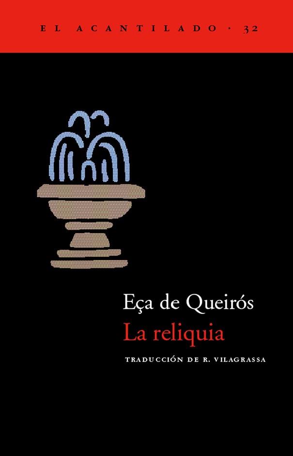 RELIQUIA, LA (ACANTILADO 32) | 9788495359230 | QUEIROS, EÇA DE | Llibreria Aqualata | Comprar libros en catalán y castellano online | Comprar libros Igualada