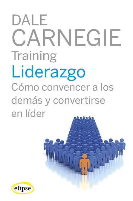 LIDERAZGO | 9788493856519 | CARNEGIE, DALE | Llibreria Aqualata | Comprar llibres en català i castellà online | Comprar llibres Igualada