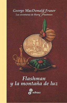 FLASHMAN Y LA MONTAÑA DE LUZ (AVENTURAS DE FLASHMAN IV) | 9788435035118 | MACDONALD, GEORGE | Llibreria Aqualata | Comprar llibres en català i castellà online | Comprar llibres Igualada