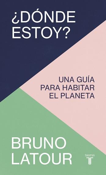 DÓNDE ESTOY? | 9788430624287 | LATOUR, BRUNO | Llibreria Aqualata | Comprar llibres en català i castellà online | Comprar llibres Igualada