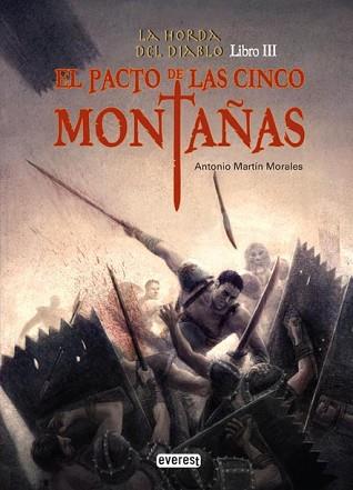 HORDA DEL DIABLO, LA. LIBRO III. EL PACTO DE LAS CINCO MONTAÑAS | 9788444146843 | MARTIN MORALES, ANTONIO | Llibreria Aqualata | Comprar libros en catalán y castellano online | Comprar libros Igualada