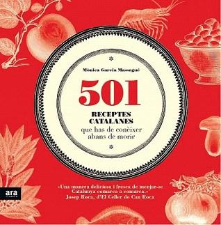 501 RECEPTES CATALANES QUE HAS DE CONÈIXER ABANS DE MORIR | 9788415224839 | GARCIA MASSAGUÉ, MÒNICA | Llibreria Aqualata | Comprar llibres en català i castellà online | Comprar llibres Igualada